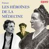 undefined Les héroïnes de la médecine