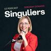 undefined SINGULIERS Podcast par Deborah Donnier