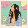 undefined Les saisons de Rosa
