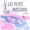 undefined Les petits ruisseaux - mieux gérer l'eau grâce à la nature
