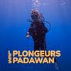 undefined Les Plongeurs Padawan, le podcast de la plongée sous-marine