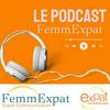 undefined Les podcasts expatriation de FemmExpat - Expat Communication