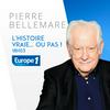 undefined L'histoire vraie... ou pas ! de Pierre Bellemare