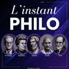 undefined L'instant philo ! -  La philosophie au quotidien