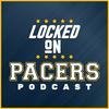 undefined Locked On Pacers - Daily Podcast On The Indiana Pacers
