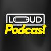 undefined LOUD - le podcast