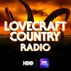 undefined Lovecraft Country Radio