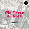 undefined Ma Thèse en Rose