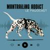 undefined Mantrailing Addict - Le pawdcast