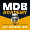 undefined MDB ACADEMY - Le podcast 100% marchand de biens