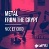 undefined Metal from the Crypt