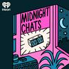 undefined Midnight Chats