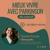 undefined Mieux vivre avec Parkinson au naturel
