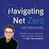 undefined Navigating Net Zero with Alexia Kelly