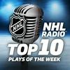 undefined NHL RADIO Top 10 Plays of the Week