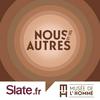 undefined Nous et les autres: ce qu'est le racisme