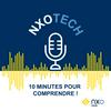 undefined NXOTECH : 10 MIN POUR COMPRENDRE