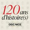 undefined OGC Nice, 120 ans d'histoire(s)