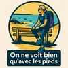undefined On ne voit bien qu'avec les pieds