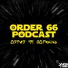 undefined Order 66 Podcast
