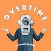undefined OVERTIME - Le podcast des séries