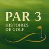 undefined Par 3 - Histoires de Golf