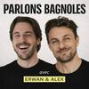undefined Parlons Bagnoles, avec Erwan & Alex