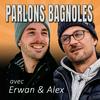 undefined Parlons Bagnoles, avec Erwan & Alex