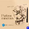 undefined Parlons minéraux