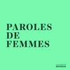 undefined PAROLES DE FEMMES
