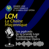 undefined LCM, La Chaîne Maçonnique