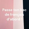 undefined Passe ton bac de français d'abord !