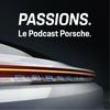 undefined Passions. Le podcast Porsche.
