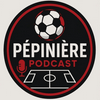undefined Pepiniere Podcast
