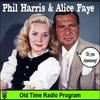 undefined Phil Harris - Alice Faye Show (OTRR)