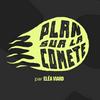 undefined Plan sur la comète