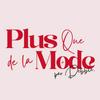 undefined Plus que de la Mode