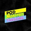undefined Pod Monstres Trésors