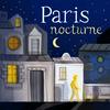 undefined Paris Nocturne - Votre saga onirique estivale