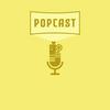 undefined Popcast