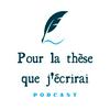 undefined Pour la thèse que j'écrirai