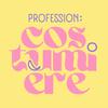 undefined Profession : Costumière