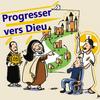 undefined Progresser vers Dieu : découvrir les étapes de la vie spirituelle