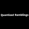 undefined Quantized Ramblings