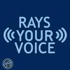 undefined Rays Your Voice: A Tampa Bay Rays Podcast