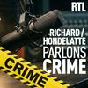 undefined Richard / Hondelatte : parlons crime