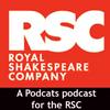 undefined Royal Shakespeare Company Podcast