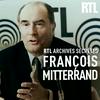 undefined RTL archives secrètes, François Mitterrand