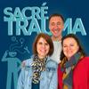 undefined Sacré Trauma ! Le podcast