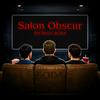 undefined Salon Obscur : en Deux Actes